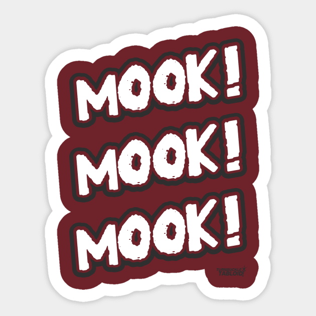 TBT Mook Chants Sticker by TurnbuckleTabloid